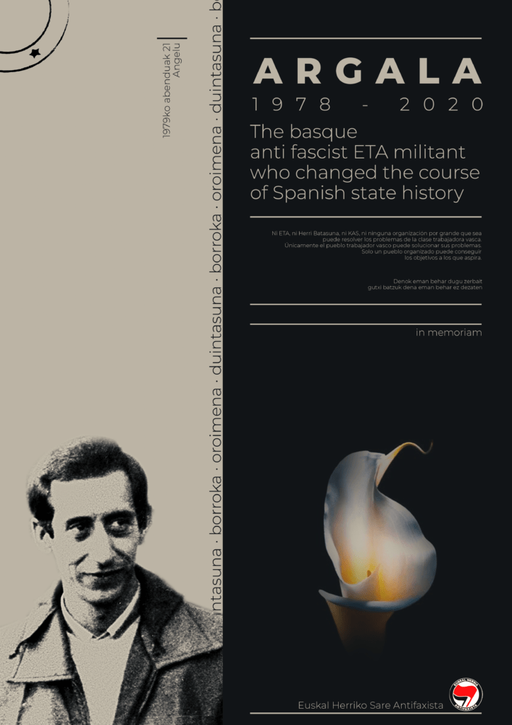 Argalaren oroimenez, bitan zatitutako kartela. Alde batean Argalaren argazkia eta bestean New York Times egunkariaren berria: "Espainiar estatuaren historia aldatu zuen ETAko euskal militante antifaxista."